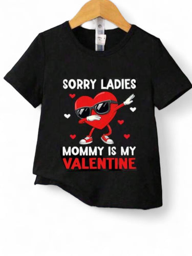 sorry ladies mommy is my valentine boy baby shirt (black)